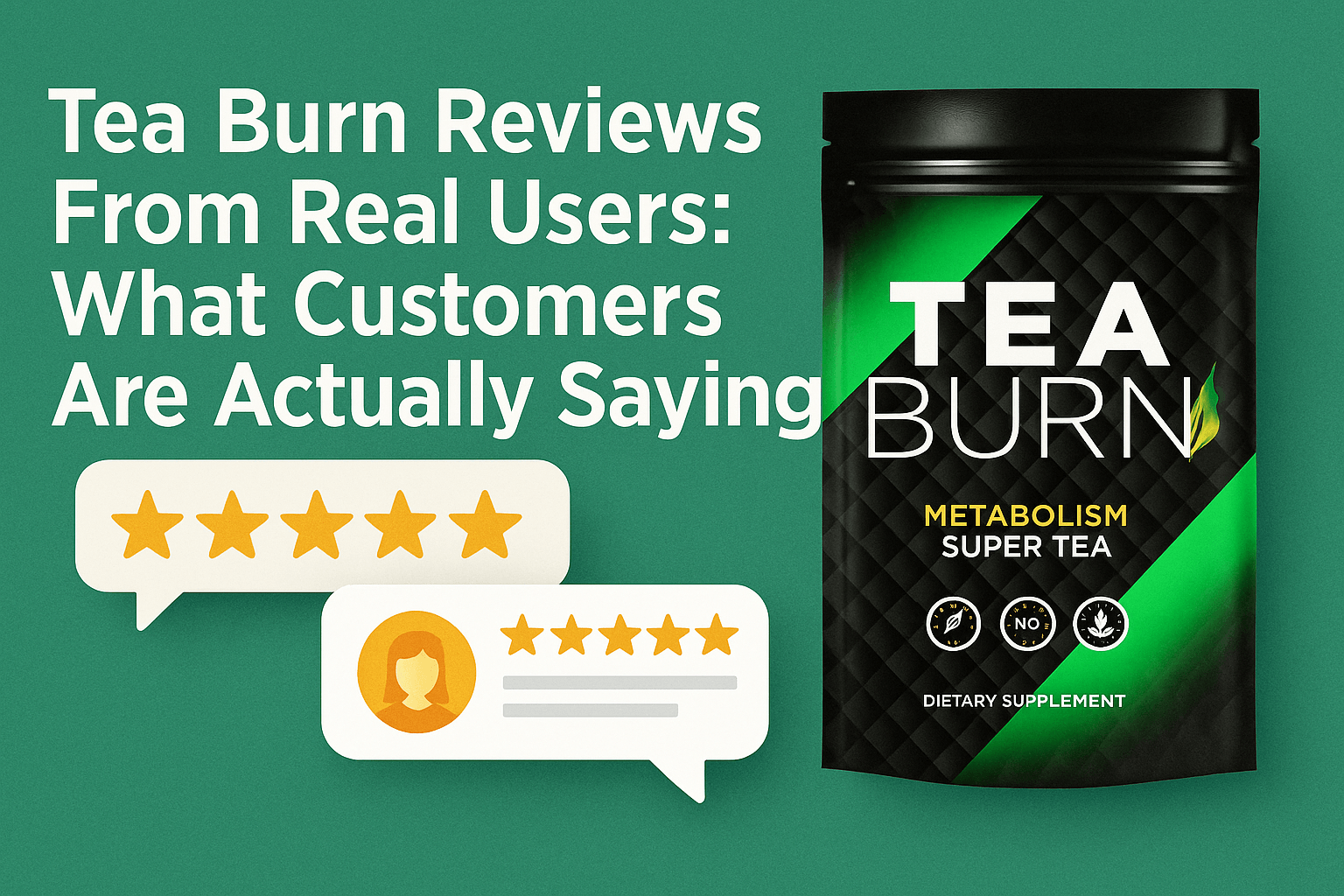 Tea Burn User Reviews